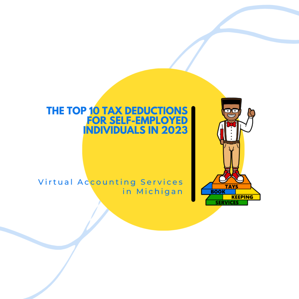 The Top 10 Tax Deductions for Self-Employed Individuals in 2023
